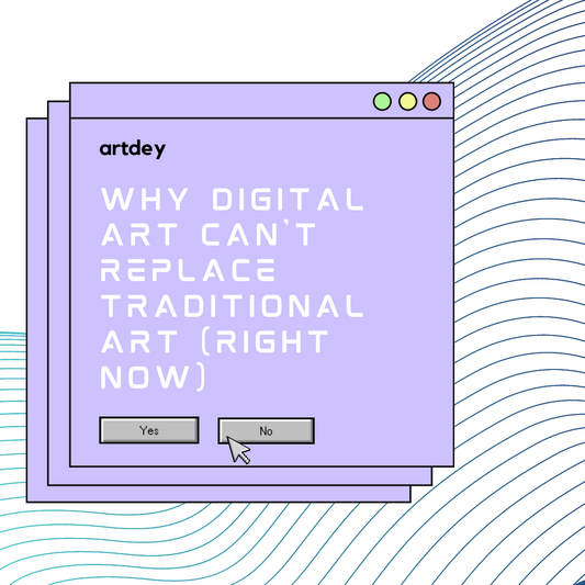 Why Digital Art Cannot Replace Traditional Art (right now)