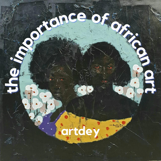 The Importance of African Art